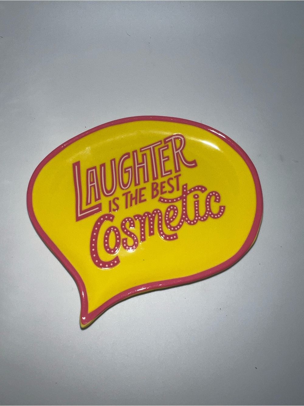 Laughter Is The Best Cosmetic trinket tray